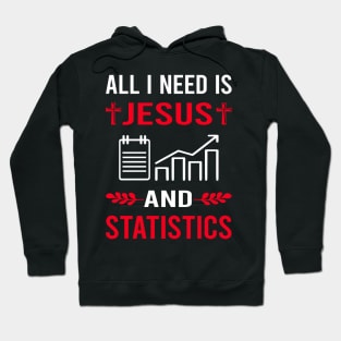 I Need Jesus And Statistics Hoodie